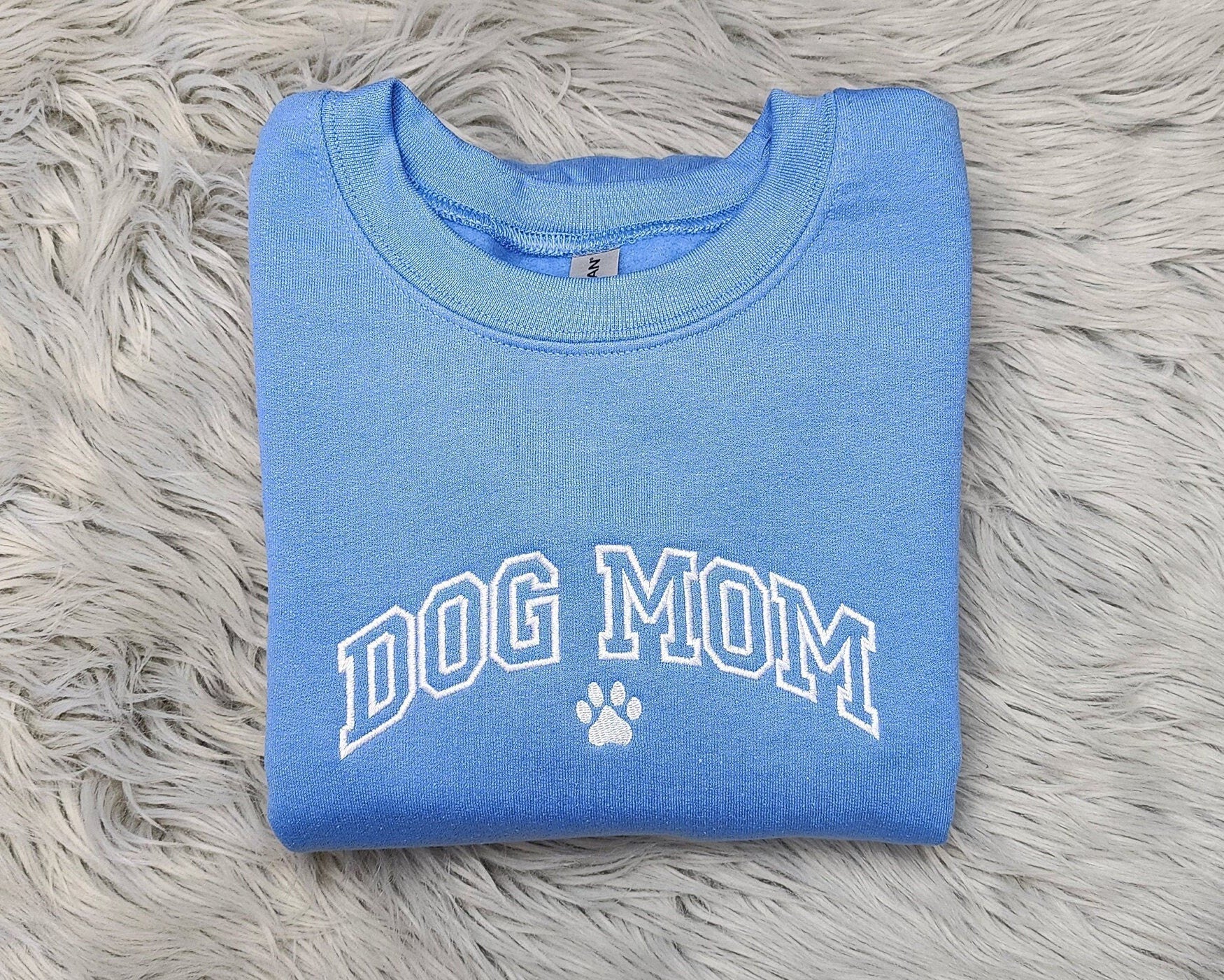 Embroidered Dog Mom Sweatshirt with Paw Print - Gift For Dog Mama - Dog Mom Crewneck or Hoodie