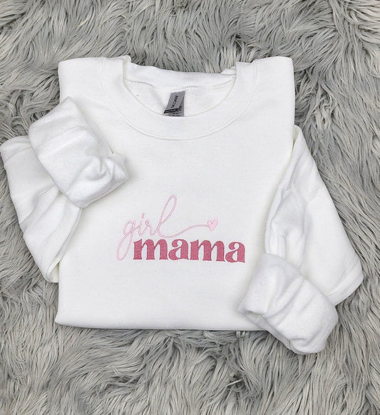Girl Mama Embroidered Crewneck - Girl Mom Gift - Gift for mom - Mother's Day
