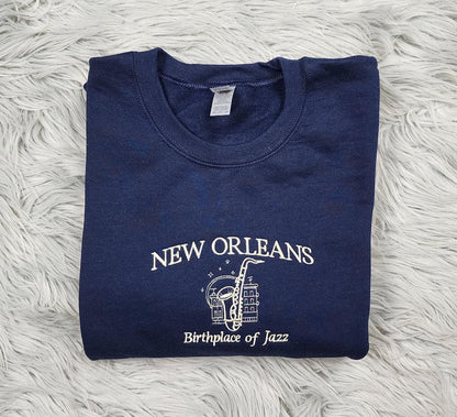 New Orleans Embroidered Crewneck - City of Jazz Shirt - Embroidered Gifts - T-Shirt - Sweatshirt - Hoodie