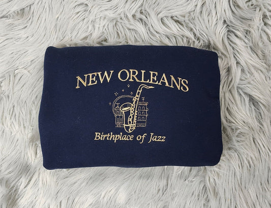 New Orleans Embroidered Crewneck - City of Jazz Shirt - Embroidered Gifts - T-Shirt - Sweatshirt - Hoodie