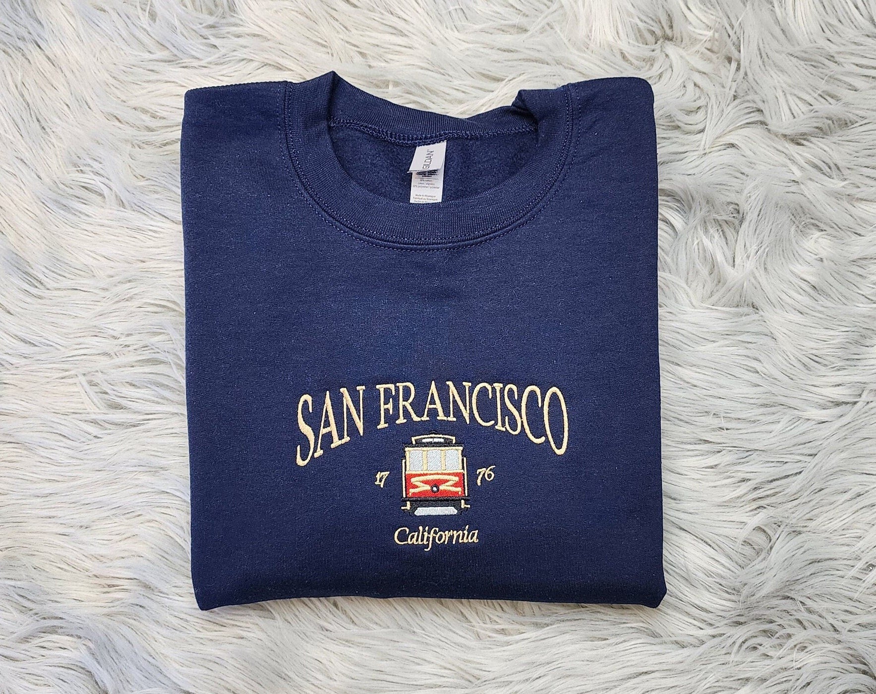 Embroidered San Francisco Sweatshirt - San Francisco California Unisex Shirt great for men and women Sweatshirt or Hooded Sweatshirt