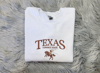 Texas the Cowboy State Embroidered Crewneck - Texas Crewneck - Cowboy Shirt - Crewneck T-Shirt - Sweatshirt - Hoodie