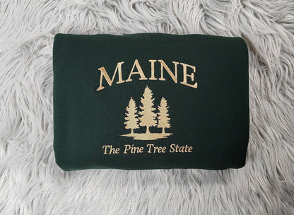 Maine Embroidered Crewneck - The Pine Tree State - Embroidered Gifts - T-Shirt - Sweatshirt - Hoodie