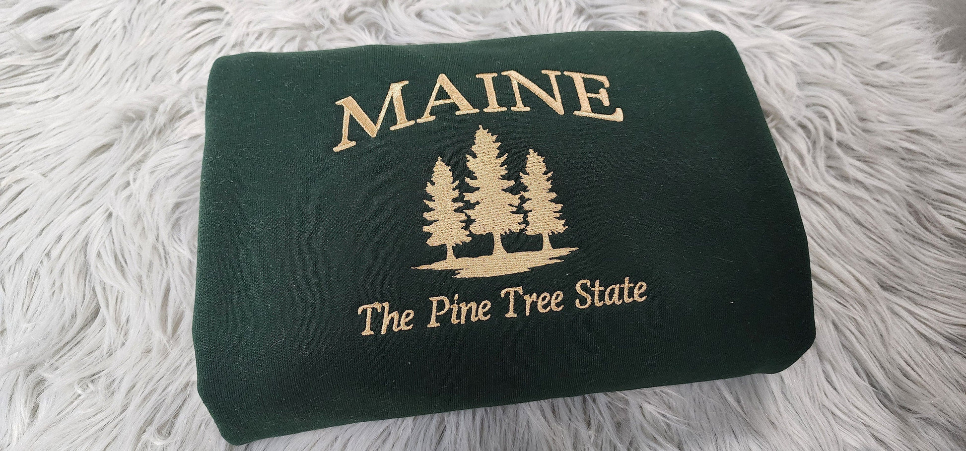 Maine Embroidered Crewneck - The Pine Tree State - Embroidered Gifts - T-Shirt - Sweatshirt - Hoodie