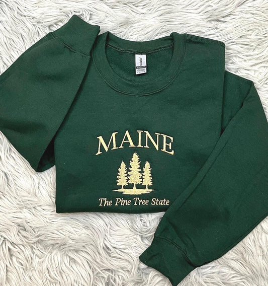 Maine Embroidered Crewneck - The Pine Tree State - Embroidered Gifts - T-Shirt - Sweatshirt - Hoodie