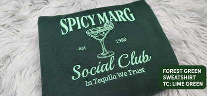Spicy Margarita Social Club Embroidered Crewneck - Spicy Marg Crewneck - Margarita Embroidered Shirt - T-Shirt - Sweatshirt - Hoodie