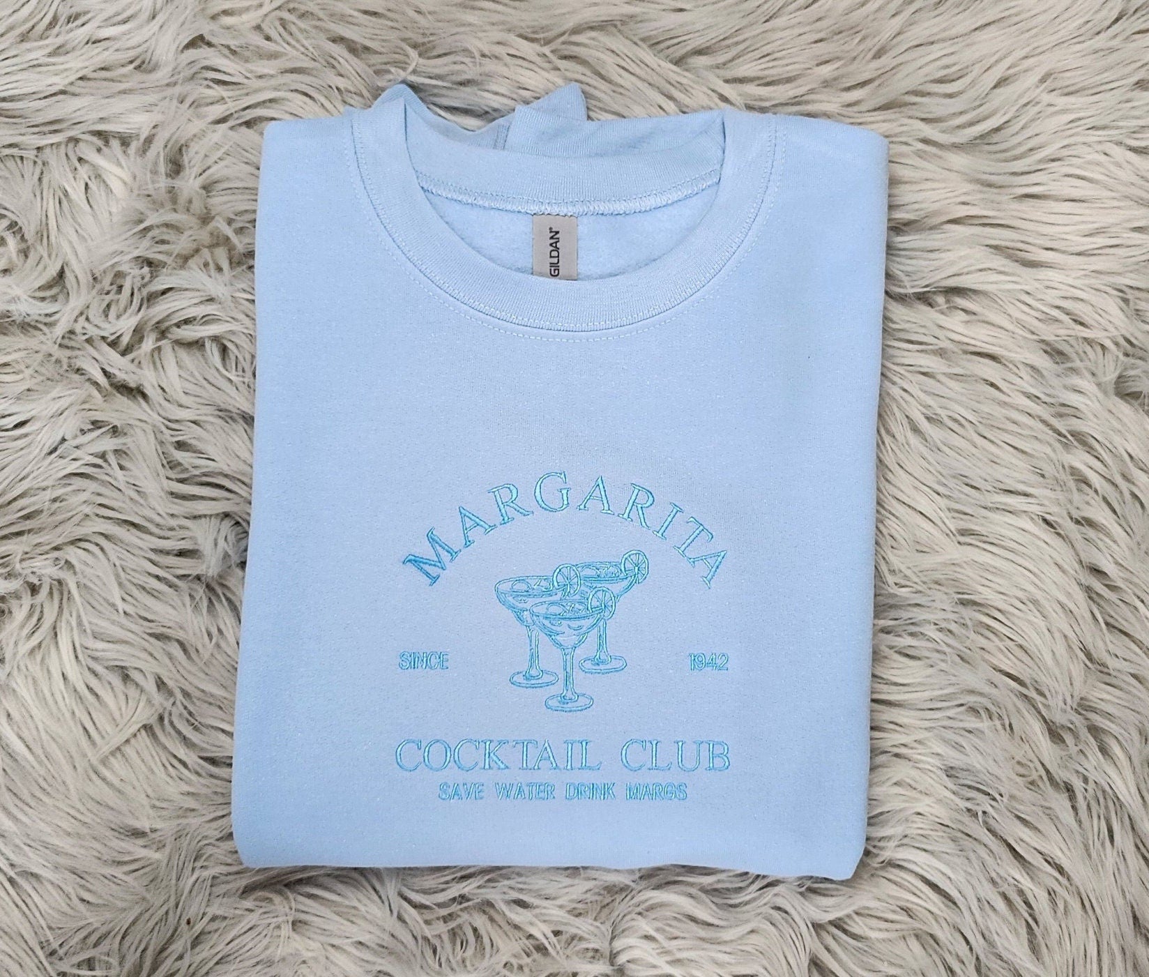Embroidered Margarita Cocktail Club Crewneck - Save Water Drink Margaritas Shirt - Margarita Embroidery - T-Shirt - Sweatshirt - Hoodie