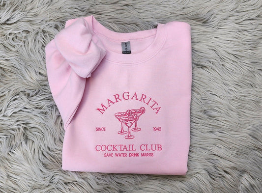 Embroidered Margarita Cocktail Club Crewneck - Save Water Drink Margaritas Shirt - Margarita Embroidery - T-Shirt - Sweatshirt - Hoodie