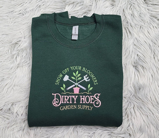 Dirty Hoes Garden Supply Embroidered Crewneck - Garden and Plants Crew - Gardener's Shirt - Gift For Plant Lover