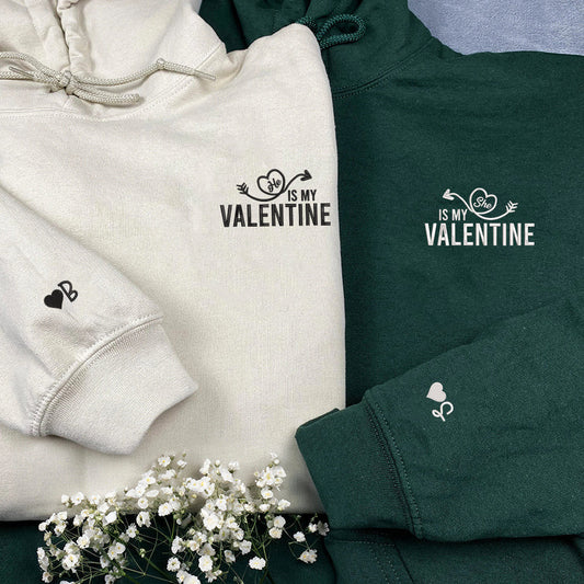 He She Is My Valentine Custom Embroidered Matching Hoodies For Couples