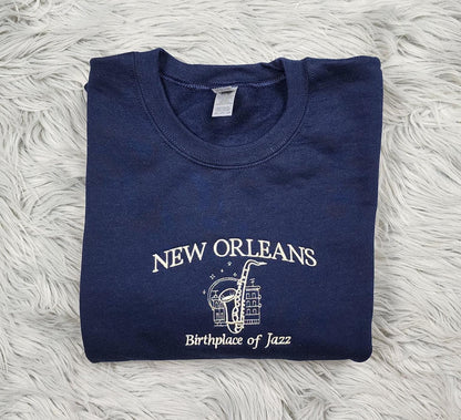 New Orleans Embroidered Crewneck - City of Jazz Shirt - Embroidered Gifts - T-Shirt - Sweatshirt - Hoodie