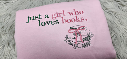 Just a Girl Who Loves Books Embroidered Crewneck - Book lover Shirt - Bow Crewneck - Bookish Crewneck - T-Shirt - Sweatshirt - Hoodie