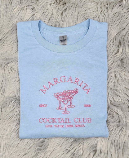 Embroidered Margarita Cocktail Club Crewneck - Save Water Drink Margaritas Shirt - Margarita Embroidery - T-Shirt - Sweatshirt - Hoodie
