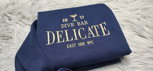 Dive Bar Delicate Embroidered Shirt - Local Dive Bar Embroidered Crewneck - Crewneck Long Sleeve tee, Sweatshirt or Hoodie