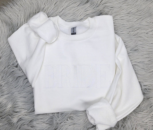 Embroidered Bride Crewneck Sweatshirt or Hooded Sweatshirt - Bride Embroidered Crewneck - Couples sweatshirts