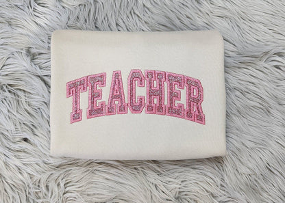 Embroidered Glitter Teacher Crewneck - Gift For Teacher - Appliqu??Embroidery - Best Teacher Unisex Crewneck or Hoodie