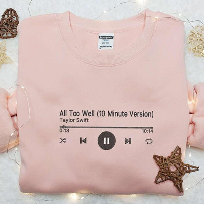 All Too Well Music Player Eras Tour Taylor Swift Embroidered Shirt Celebrity Embroidered Hoodie Best Music Gift For Fans