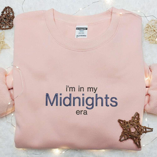 Im In My Midnights Era Embroidered Shirt Celebrity Embroidered Hoodie Best Music Gift For Fans