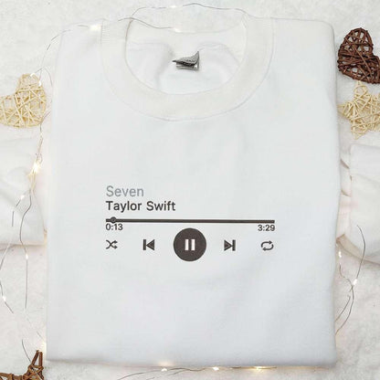 Seven Music Player Taylor Swift Embroidered Shirt Celebrity Embroidered Hoodie Best Music Gift For Fans