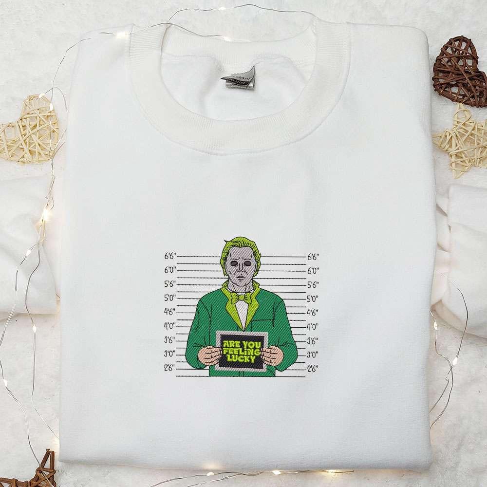 Michael Myers Are You Feeling Lucky Embroidered Shirt Saint Patricks Day Embroidered Hoodie Best Holiday Gift Ideas 1
