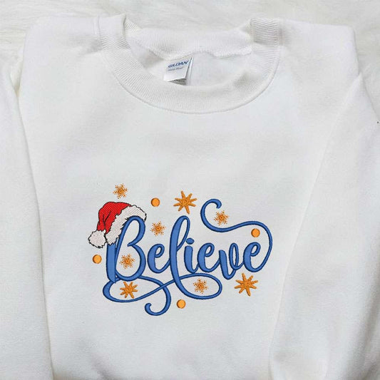 Believe Santa Hat Embroidered Shirt Christmas Embroidered Hoodie Best Gifts For Family