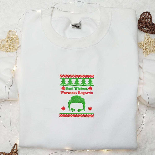 Best Wishes Warmest Regards Embroidered Shirt Christmas Embroidered Hoodie Best Gifts For Family