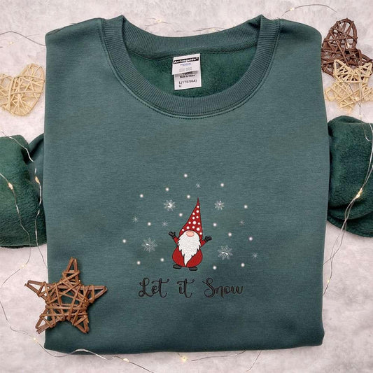 Christmas Gnome Let It Snow Embroidered Sweatshirt Cute Christmas Embroidered T shirt Best Christmas Gift Ideas
