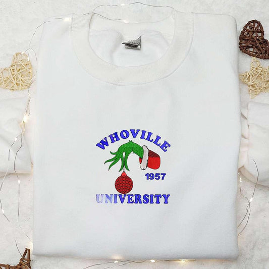 Whoville University Est 1957 Grinch Hand Embroidered Shirt Christmas Embroidered Hoodie Best Gifts For Family 1
