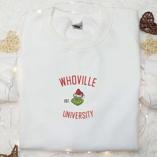 Whoville University Grinch Embroidered Shirt Christmas Embroidered Hoodie Best Gifts For Family