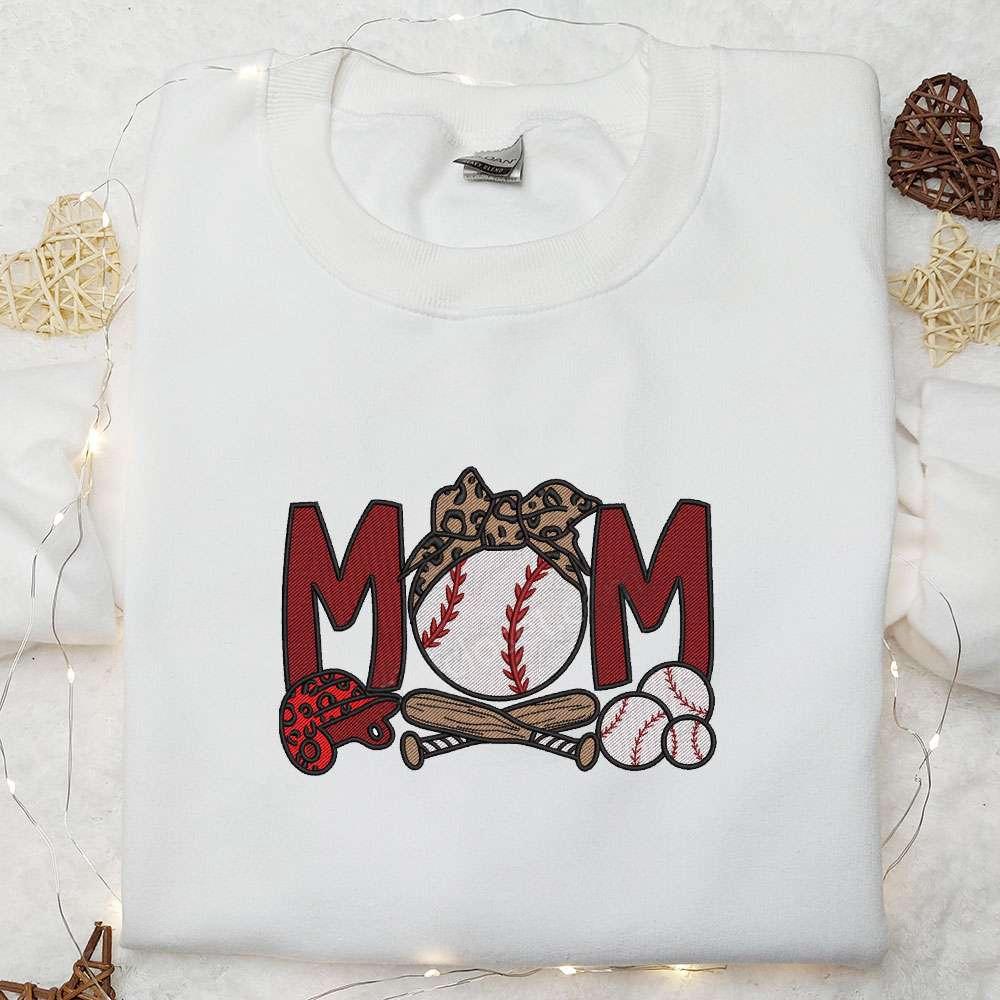 Baseball Mom Embroidered Shirt Sports Embroidered Hoodie Best Mothers Day Gift Idea 1