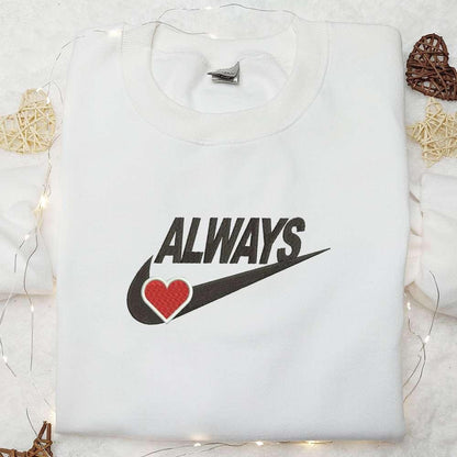 Always Heart Valentine Embroidered Shirt, Best Gift For Lover