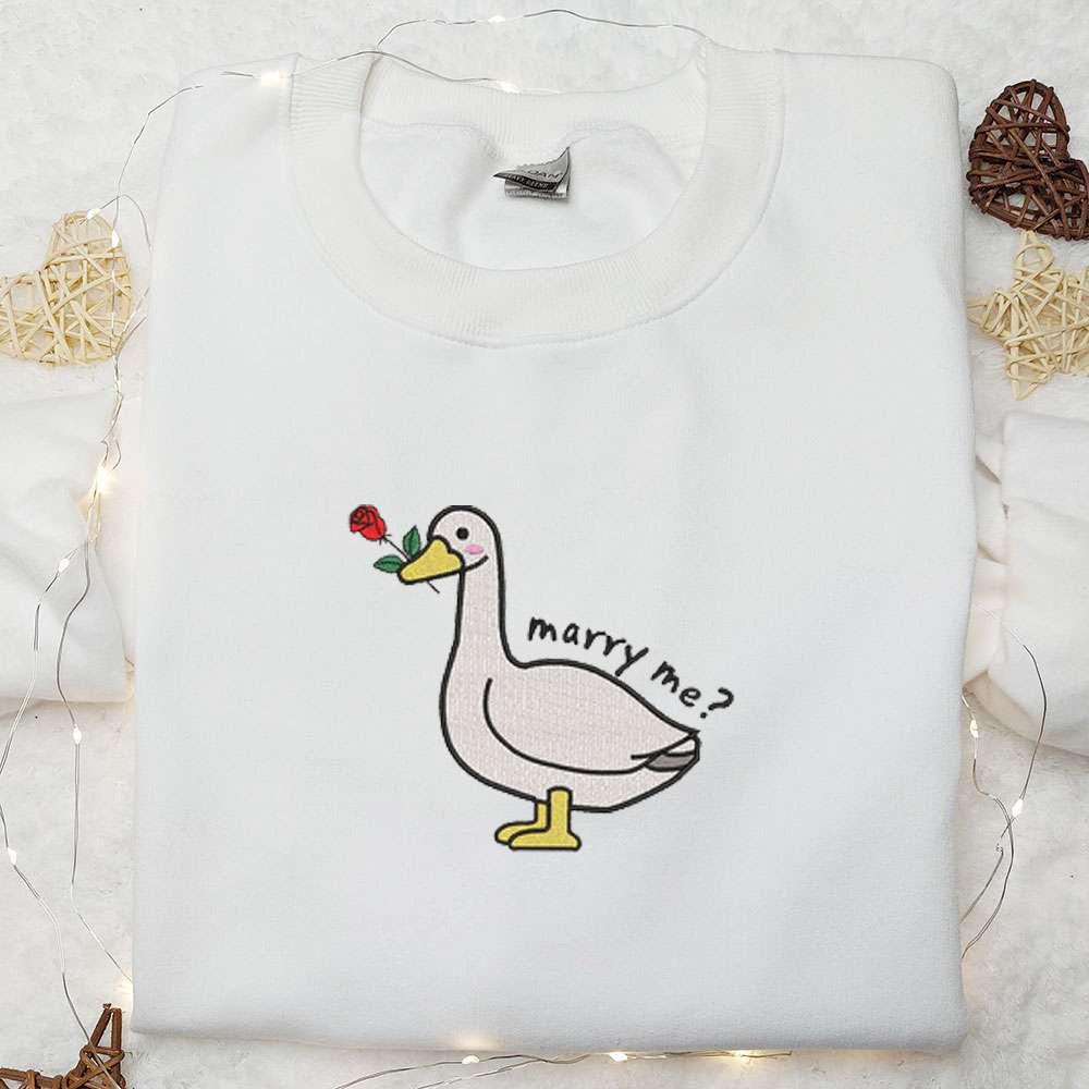 Marry Me Silly Goose Embroidered Shirt Animal Embroidered Shirt Valentines Day Embroidered Shirt