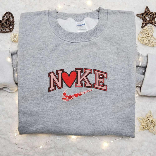 Nike x Heart Embroidered Sweatshirt Valentine Embroidered Shirt Best Valentines Day Gift Ideas