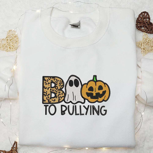 Boo To Bullying Pumpkin Embroidered Shirt Halloween Embroidered Shirt Best Halloween Gift Ideas