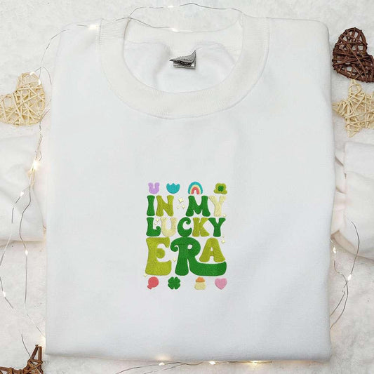 In My Lucky Era Embroidered Shirt Saint Patricks Day Embroidered Hoodie Best Holiday Gift Ideas