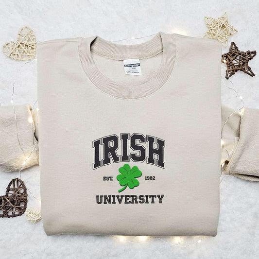 Irish Est 982 University Embroidered Shirt Saint Patricks Day Embroidered Hoodie Best Holiday Gift Ideas