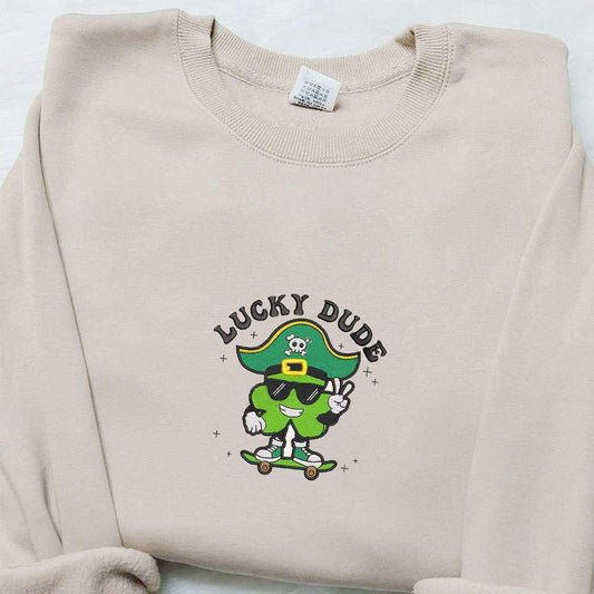 Lucky Dude Shamrock Skater Embroidered Shirt Saint Patricks Day Embroidered Hoodie Best Holiday Gift Ideas