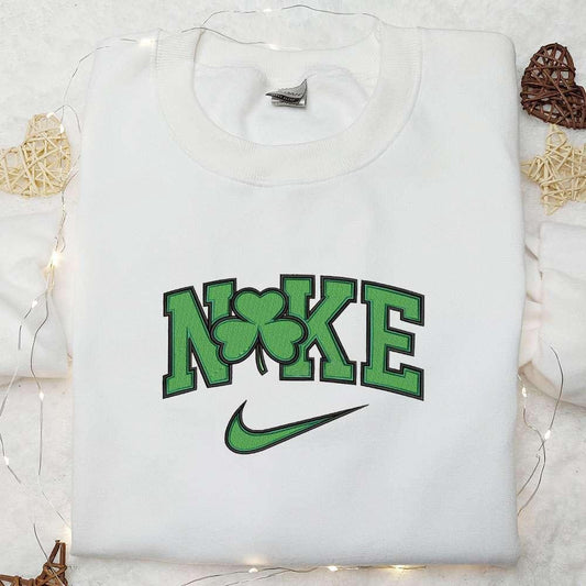 Shamrock x Nike Embroidered Shirt Saint Patricks Day Embroidered Hoodie Best Holiday Gift Idea