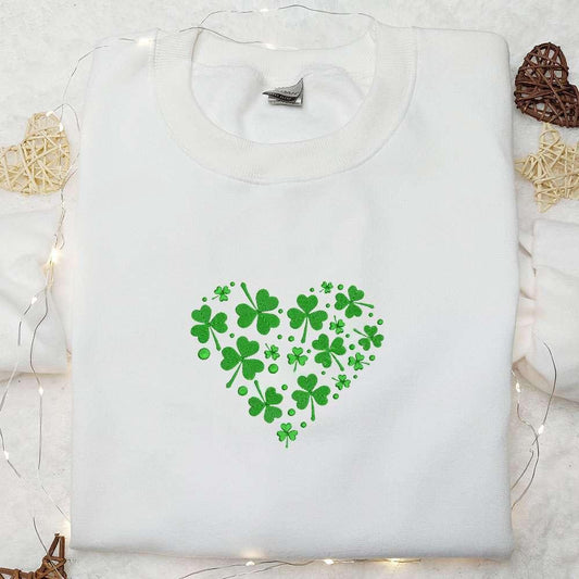 Shamrock Heart Embroidered Shirt Saint Patricks Day Embroidered Hoodie Best Holiday Gift Ideas