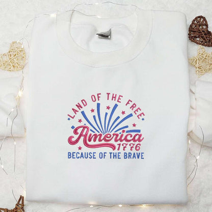America Land Of The Free Embroidered Shirt National Day Gifts
