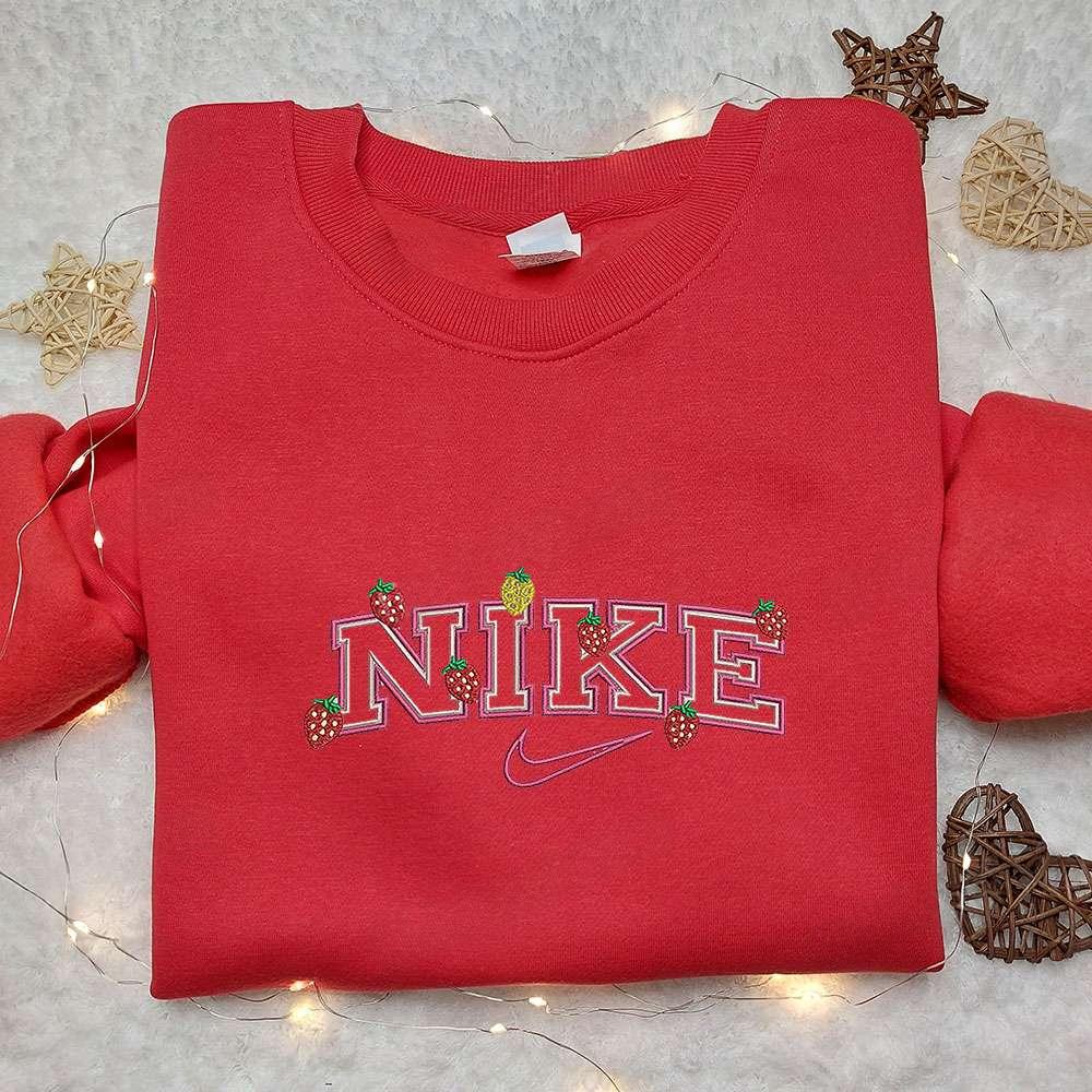 Strawberry x Nike Embroidered Sweatshirt Favorite Food Embroidered Shirt Nike Inspired Embroider 3