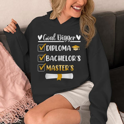 Goal Digger Master's Degree Graduation Diploma Bachelors Unisex Hoodie