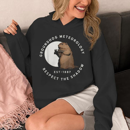Groundhog Meteorology Respect The Shadow Groundhog Day Unisex Hoodie