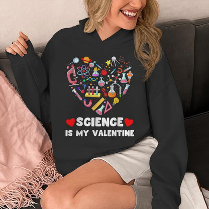 Heart Chemistry Science Lover Science Is My Valentine's Day Unisex Hoodie