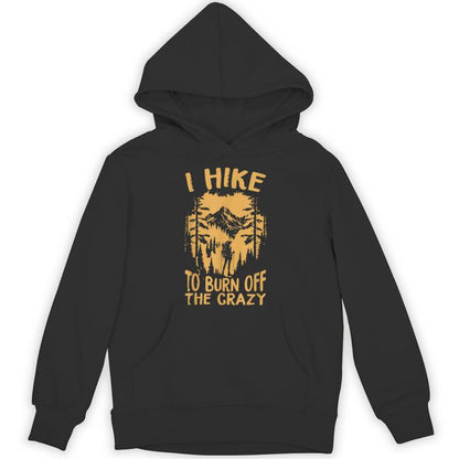 I Hike To Burn Off The CrazyRetro Camping Vintage Camper Unisex Hoodie