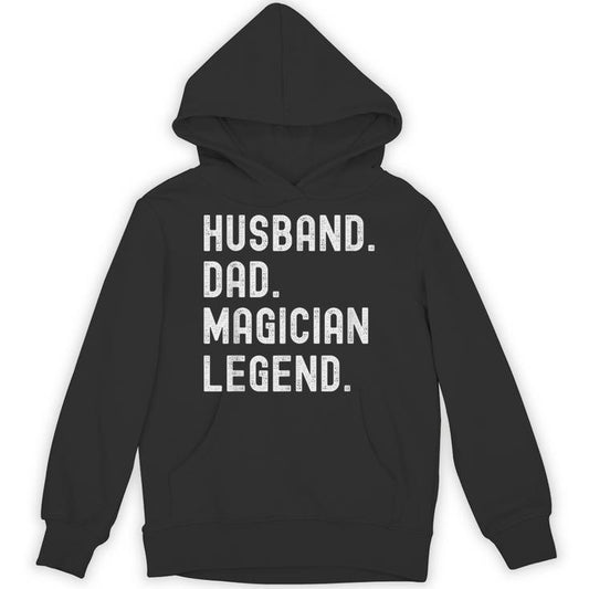Husband Dad Magician Legend Vintage Father's Day Unisex Hoodie