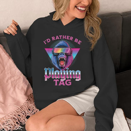 I'd Rather Be Playing Tag Gorilla Vr Monke Gamer Unisex Hoodie