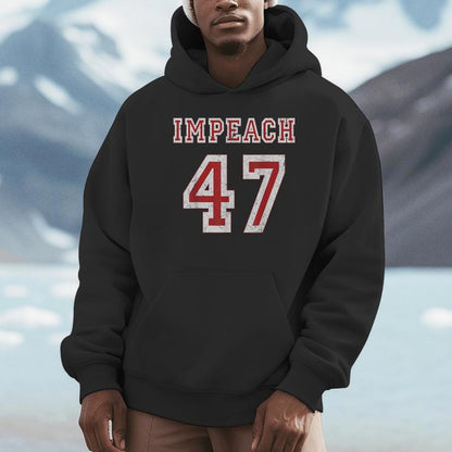 Impeach 47 Trump Anti Trump 86 47 Anti-Trump 8647 President Unisex Hoodie