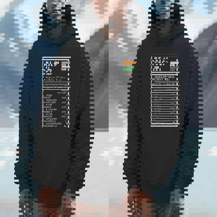 Indian Dad Nutrition Facts National Pride For Dad Unisex Hoodie