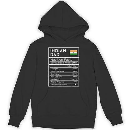 Indian Dad Nutrition Facts National Pride For Dad Unisex Hoodie